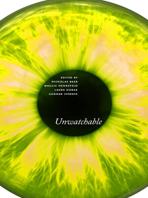 cover image of Unwatchable